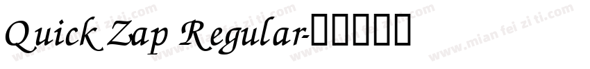 Quick Zap Regular字体转换
